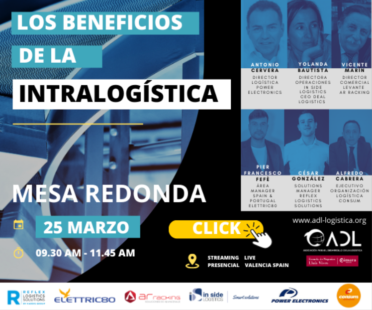 ADL Asociación para el Desarrollo de la Logística organiza una mesa redonda para abordar LOS BENEFICIOS DE LA INTRALOGÍSTICA