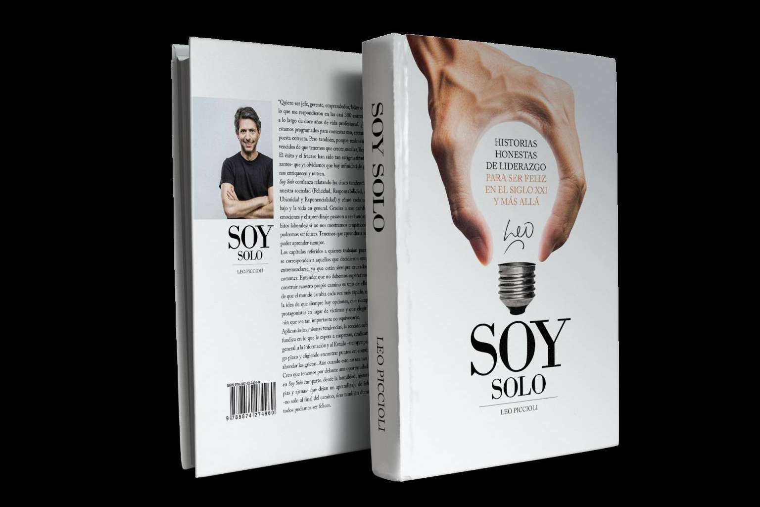 Historias honestas de liderazgo para alcanzar el éxito y la felicidad en Soy Solo