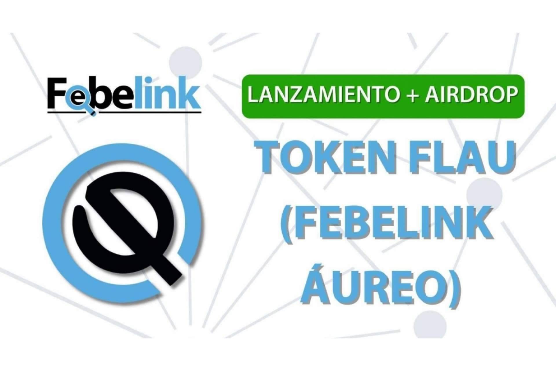 Febelink lanza un Airdrop en la oferta de lanzamiento de su token FLAU