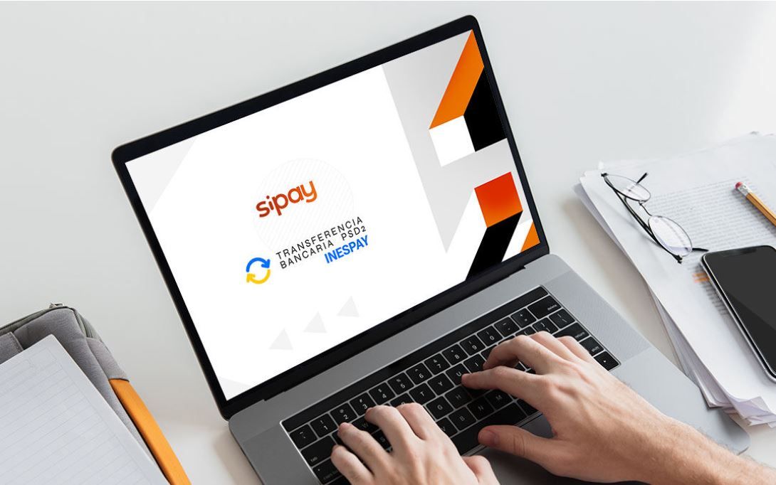 SIPAY incluye en su oferta el método de pago Transferencia Bancaria PSD2 de INESPAY