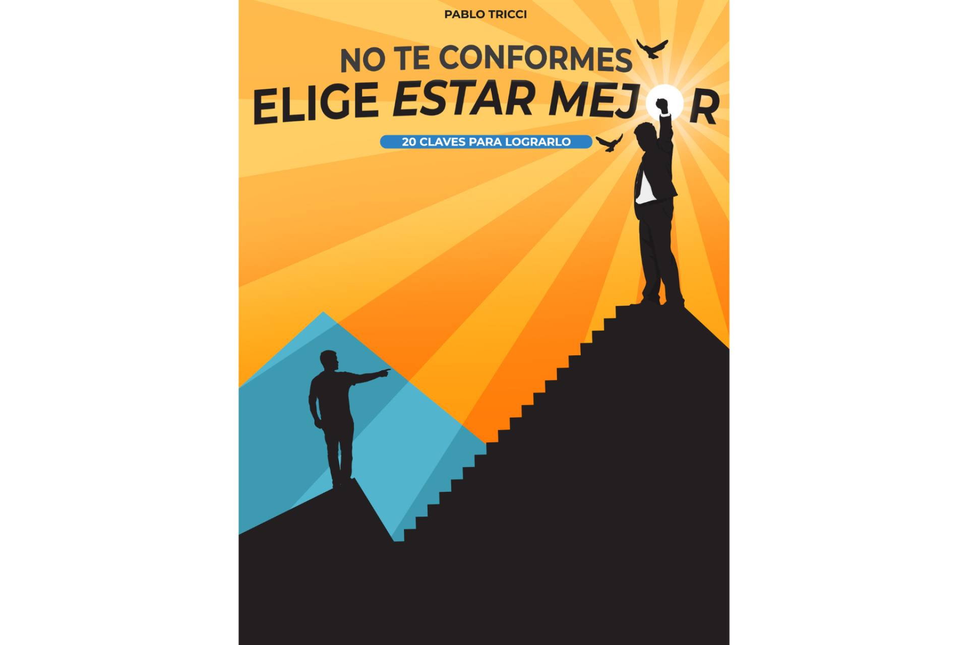 'No te conformes, elige estar mejor', invita a reflexionar y dejar de lado la vida en piloto automático
